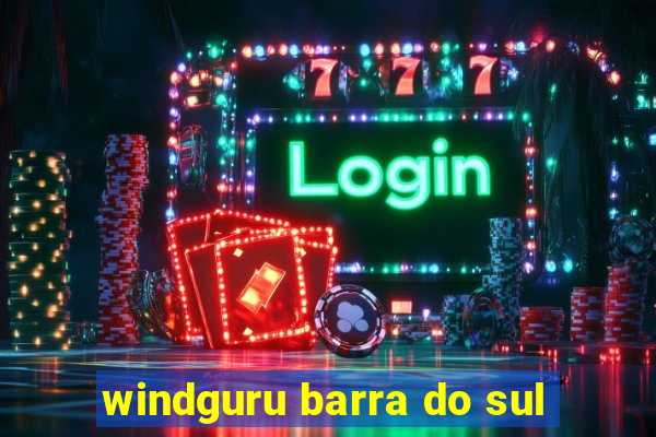windguru barra do sul